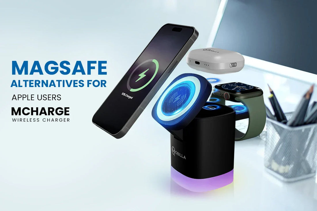 MagSafe Alternatives for Apple Users: Smart Charging Options from Mobilla You Can Try
