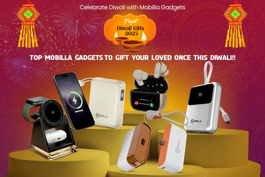 Top Mobilla Gadgets to Gift Your Loved Ones This Diwali – From Earbuds to Wireless Chargers