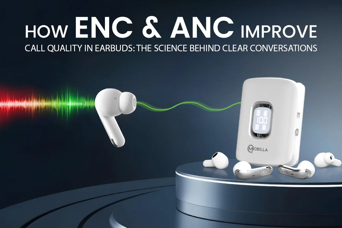 How ENC & ANC Transform Call Clarity in Earbuds