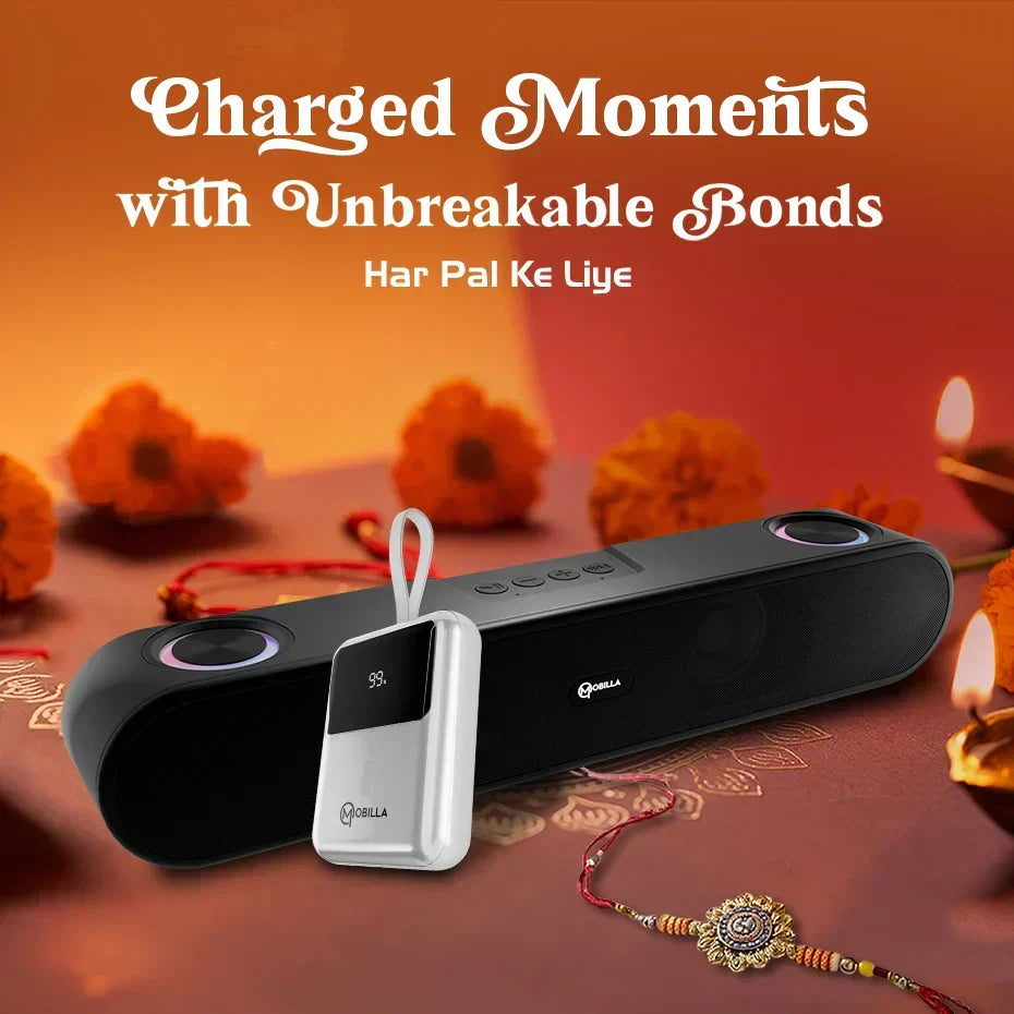 Power Up Your Bond This Raksha Bandhan - Say Goodbye to Boring Gifts with Mobilla NXT Must-Haves!
